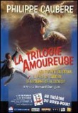 Trilogie amoureuse (La)