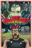 WHY HORROR ? : une affiche qui vous fera sauter la cervelle pour le doc au cast all-star