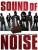 Sound of Noise