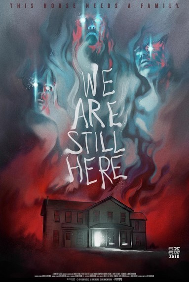 WE ARE STILL HERE: superbe affiche pour le film de maison hantée