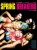 BOX-OFFICE FRANCE: Jaoui/Bacri bien partis, les pin-ups de Spring Breakers aussi