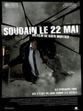 Soudain le 22 mai