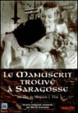 Manuscrit trouve à Saragosse (Le)