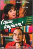 Cause toujours