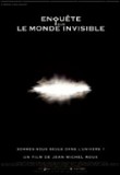 Enquête sur le monde invisible