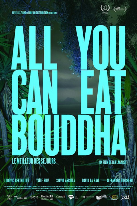 ALL YOU CAN EAT BUDDHA: gros plan sur un ovni québécois au programme du TIFF