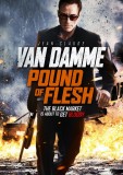 POUND OF FLESH: une affiche pétaradante pour le nouveau Jean-Claude Van Damme