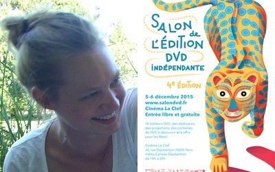 Salon de l’Édition DVD Indépendante: entretien avec Natacha Missoffe