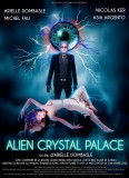 Festival de Gerardmer : Alien crystal palace