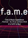 FESTIVAL F.A.M.E. 2016 : gros plan sur la programmation du festival musical