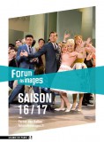 FORUM DES IMAGES: le programme de la saison 2016/2017 dévoilé