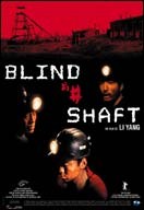 Blind Shaft