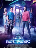 Bill & Ted face the music