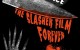 Slice & Dice: the Slasher Film Forever