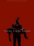 These Final Hours