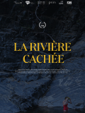 LA RIVIÈRE CACHÉE: gros plan sur un mystérieux documentaire canadien