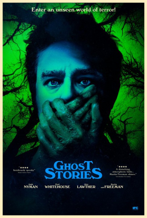 GHOST STORIES: des affiches chatoyantes pour le film d'horreur