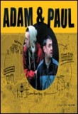 Adam and Paul