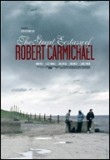 Great Ecstasy of Robert Carmichael (The)