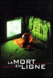 LA MORT EN LIGNE: Eric Valette remake le remake