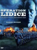 Opération Lidice : l'histoire d'un massacre nazi