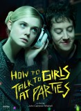 HOW TO TALK TO GIRLS AT PARTIES: nouvelles images de Nicole Kidman et Elle Fanning en punks