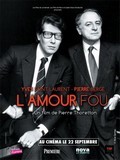 Yves Saint Laurent – Pierre Bergé, l'amour fou