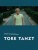TORE TANZT: premières images de la révélation de Cannes ?