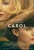 CAROL: nouvelle affiche pour le mélo avec Cate Blanchett et Rooney Mara