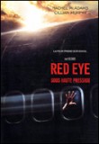 Red Eye / Sous haute pression