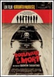 Boulevard de la mort (Le) - Grindhouse