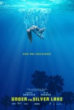 UNDER THE SILVER LAKE: une affiche pour le thriller réalisé par David Robert Mitchell