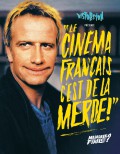 LE CINEMA FRANÇAIS C’EST DE LA MERDE MANDALE FINALE : le nouveau volume en précommande !