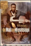 Du Mali au Mississippi