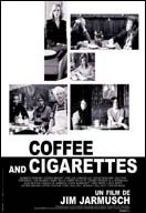 Coffee and Cigarettes